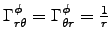 $\textstyle \Gamma^\phi_{r\theta}=\Gamma^\phi_{\theta r}=\frac{1}{r}$