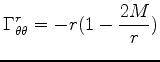 $\displaystyle \Gamma^r_{\theta\theta}=-r(1-\frac{2M}{r})$