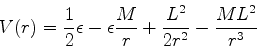 \begin{displaymath}
V(r)=\frac{1}{2}\epsilon-\epsilon\frac{M}{r}+\frac{L^2}{2r^2}-\frac{ML^2}{r^3}
\end{displaymath}